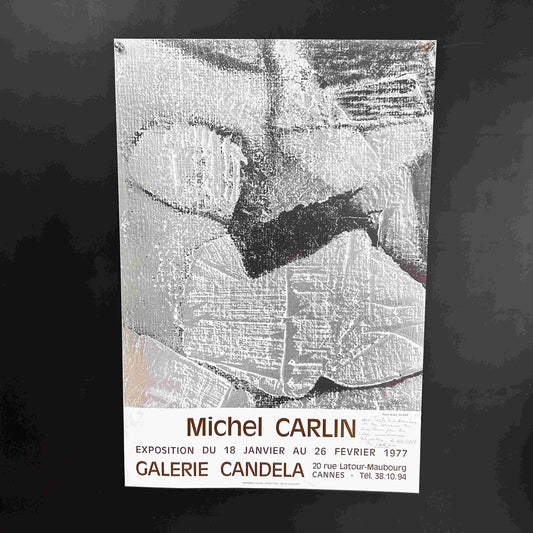 AFFICHE ORIGINALE EXPOSITION DE MICHEL CARLIN - CANNES 1977 - Signée par l'artiste