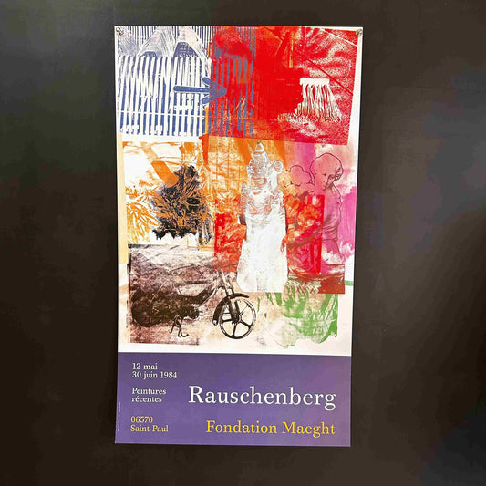 AFFICHE ORIGINAL EXPOSITION RAUSCHENBERG FONDATION MAEGHT 1984