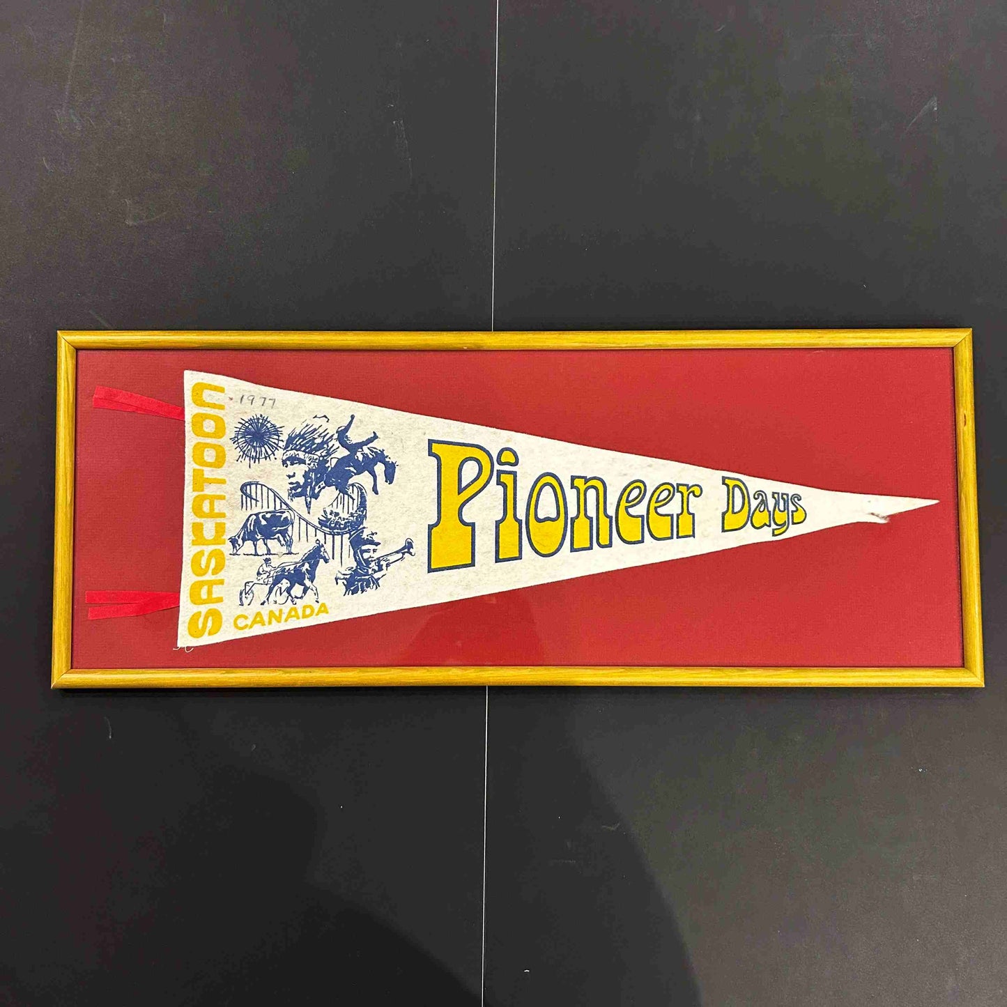 FANION SOUVENIR ORIGINAL - PIONEERS DAYS - SASKATOON - CANADA