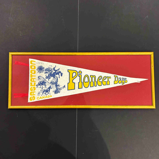 FANION SOUVENIR ORIGINAL - PIONEERS DAYS - SASKATOON - CANADA